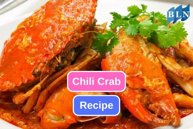 Try This Singaporean Chili Crab Recipe 